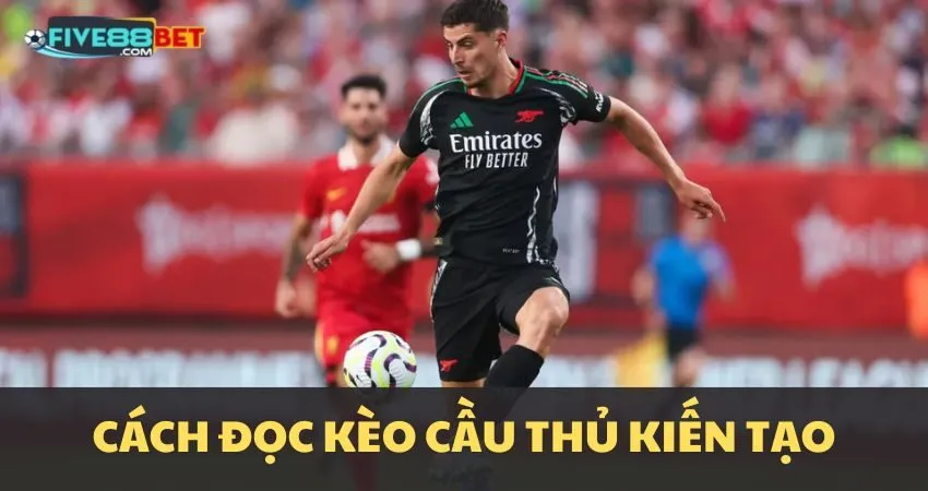 Hướng dẫn đọc kèo Player Assists