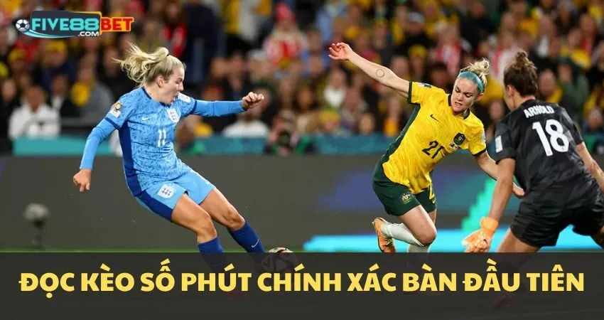 Cách đọc Exact Time of First Goal